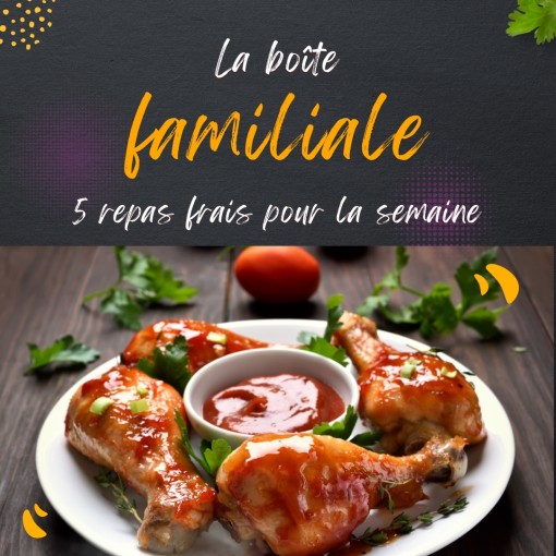 a. Boîte familiale - 5 repas frais pour la semaine (5 au 7 juin)