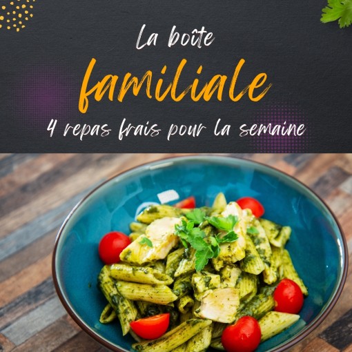 a. Boîte familiale - 4 repas frais pour la semaine (13 au 18 octobre)