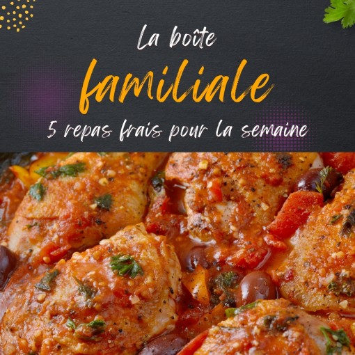 a. Boîte familiale - 5 repas frais pour la semaine (18 au 23 août)