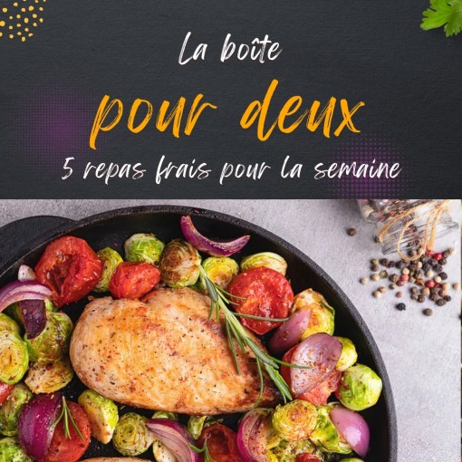 a. Boîte pour deux - 5 repas frais pour la semaine (13 au 18 avril)