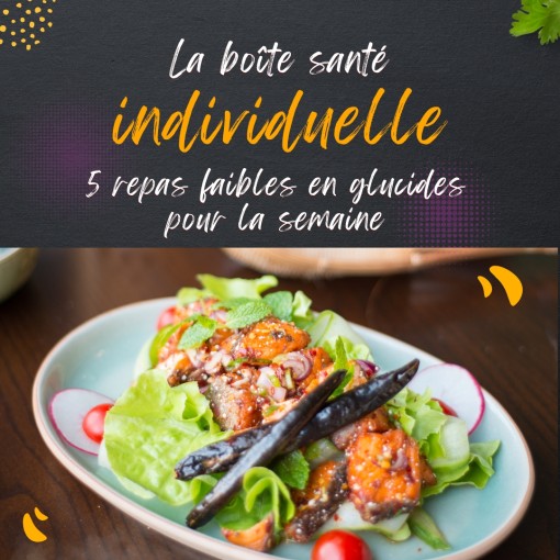 a. Boîte santé individuelle - 5 repas frais et faibles en glucides (3 au 5 avril)