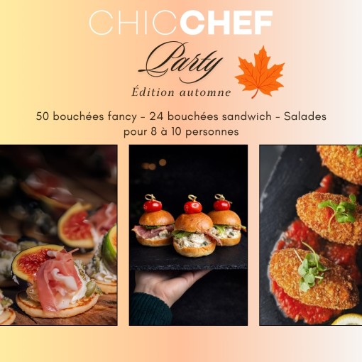 A. Le Party CHIC CHEF -Édition automne