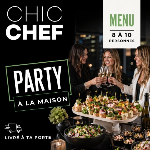 A. Le Party CHIC CHEF -Édition printemps